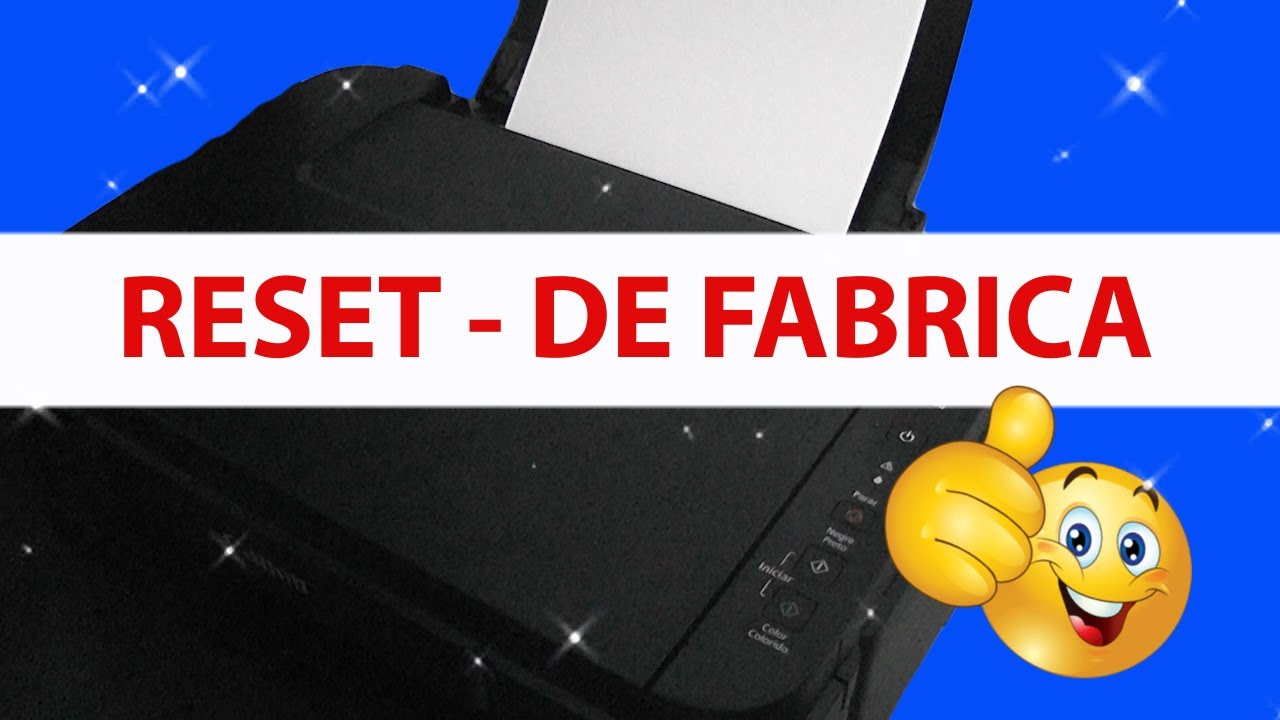 Poner de fabrica o resetear la impresora Canon G2100, G3100, G4100 - Sin programas 2021