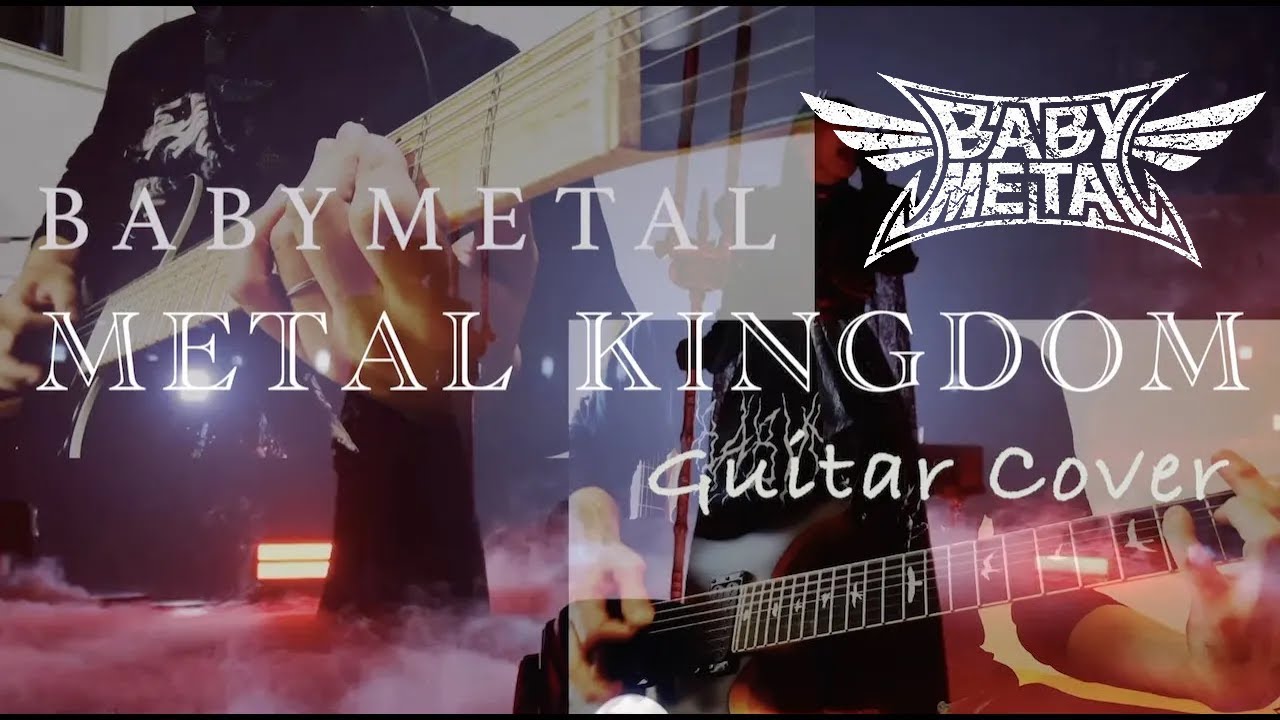 BABYMETAL - METAL KINGDOM | Guitar Cover with HIKU_METAL