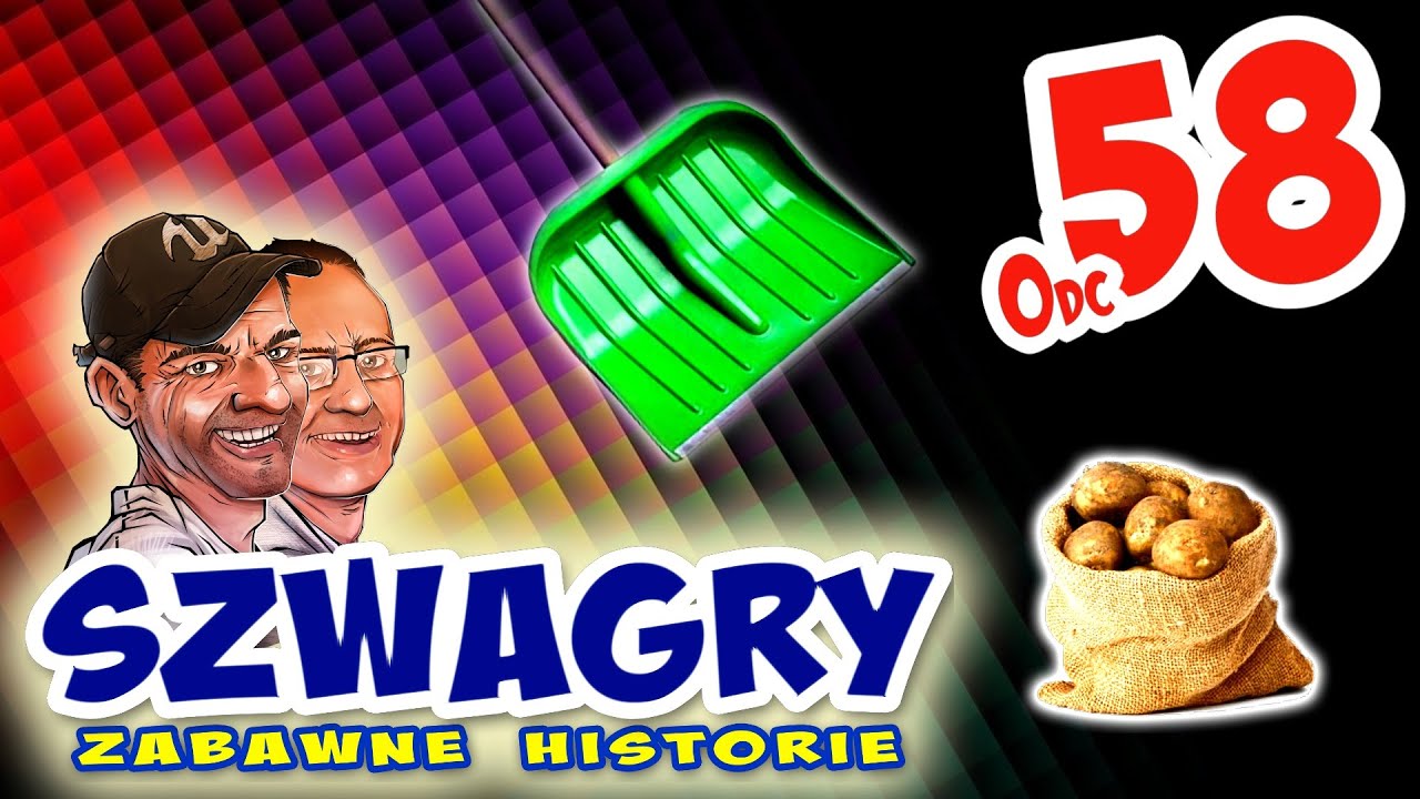 Szwagry 58 - Babka ziemniaczana