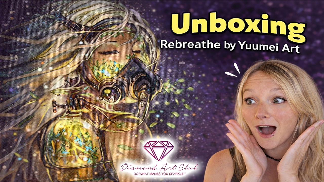 Dieses Unboxing hat mich SPRACHLOS gemacht! 😲😍  - REBREATHE by Yuumei Art -  DIAMOND ART CLUB