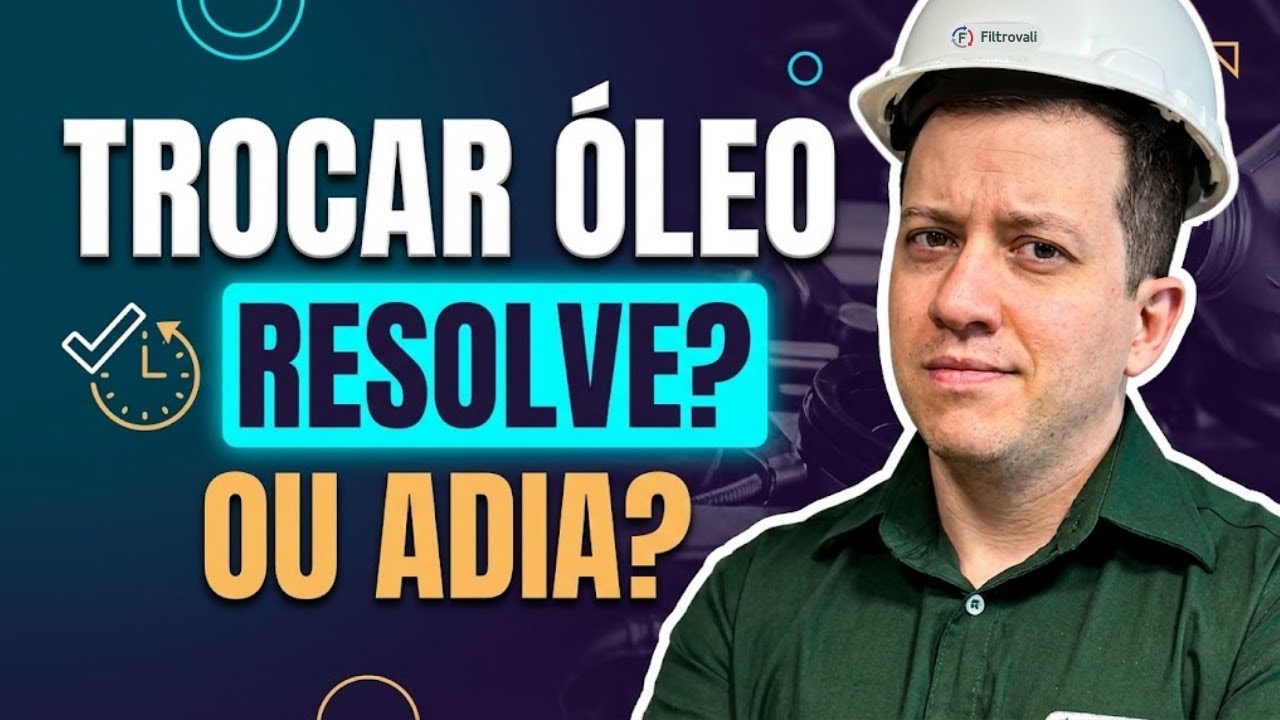 Trocar o Óleo Resolve Mesmo ou Só Adia o Problema?