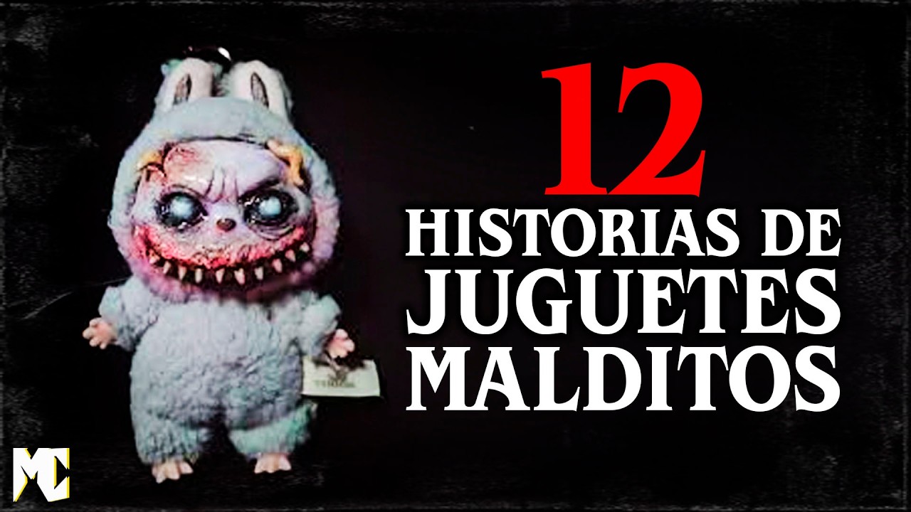 12 Historias de JUGUETES MALDITOS o poseidos | MundoCreepy