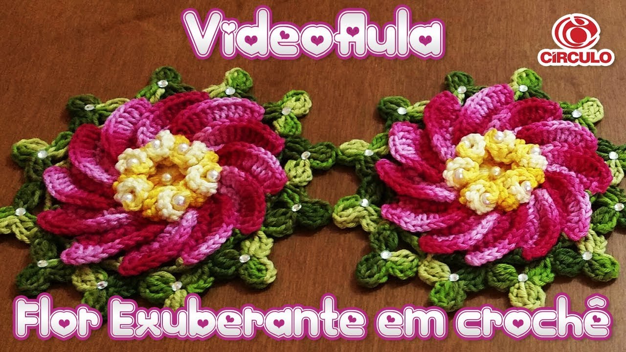 Flor Exuberante em crochê