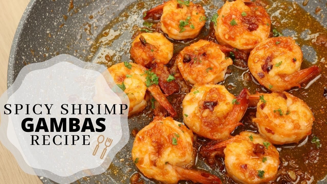 Spicy Shrimp Gambas Recipe