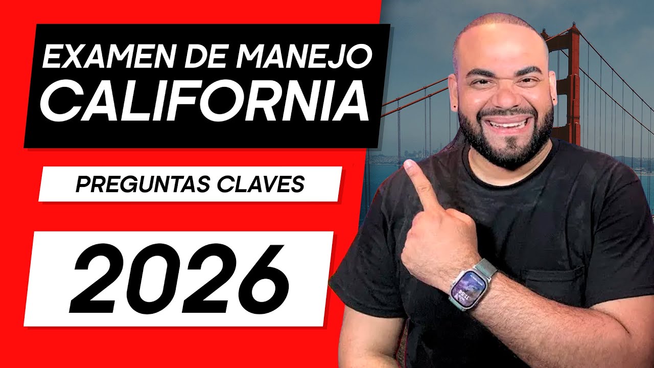 EXAMEN TEORICO DE MANEJO CALIFORNIA 2026 I Aprobarás con estas preguntas #7,8