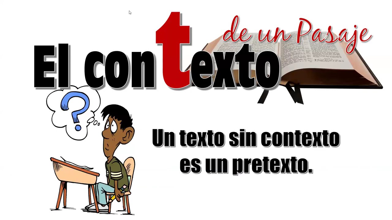 El CONTEXTO de un pasaje bíblico