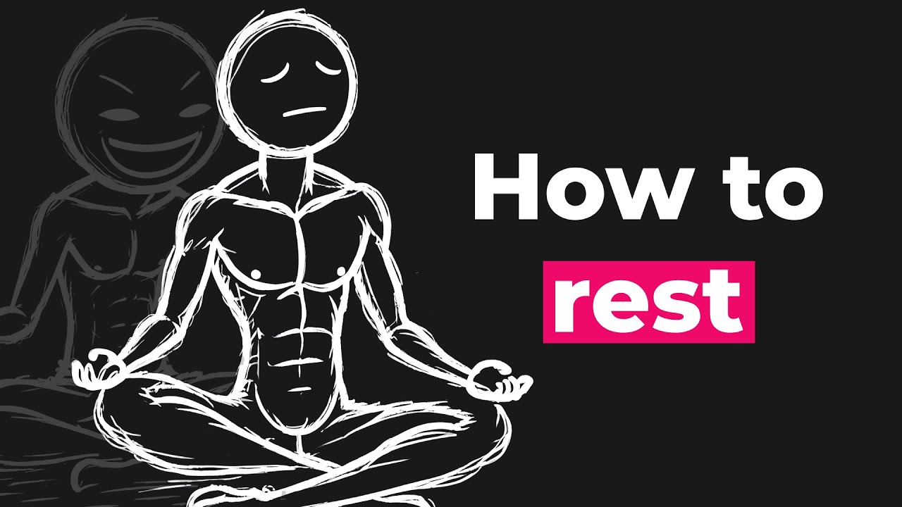 How to Rest Right and Become an Unstoppable Force