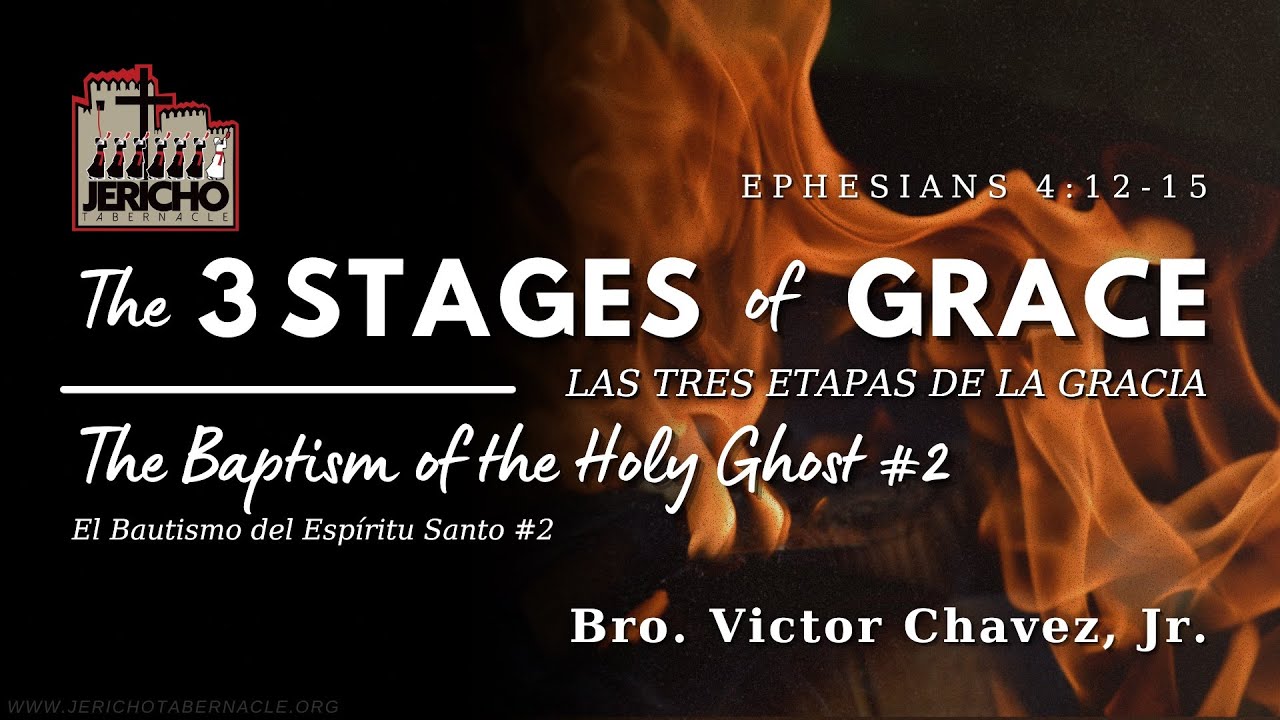 Baptism Of The Holy Ghost #2 (Grow Up To Him) - Bro. Victor I. Chavez, Jr.