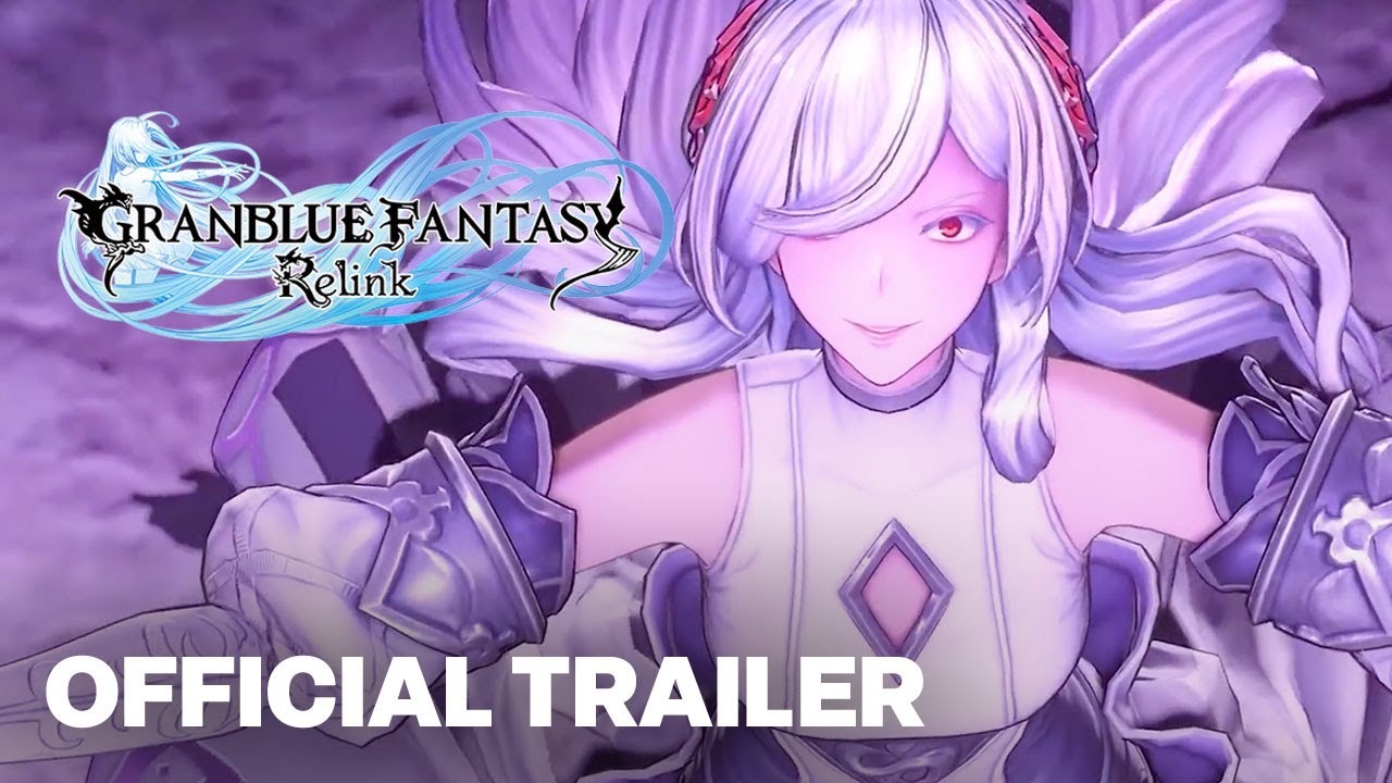 Granblue Fantasy: Relink – Official Cinematic Launch Trailer