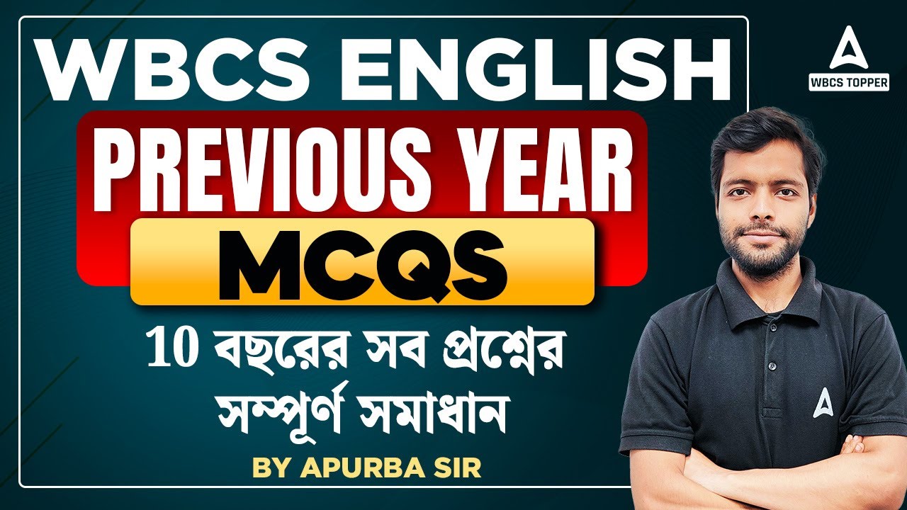 WBCS English Previous Year Questions | WBCS English Preparation | by Apurba Sir