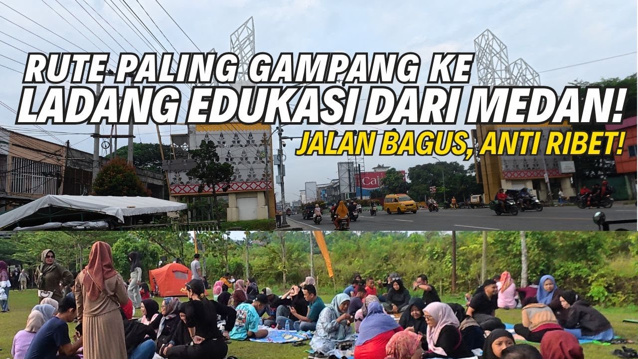 Jalan ke Ladang Edukasi Sei Mencirim! Rute Mudah, Jalan Bagus, Anti Ribet!