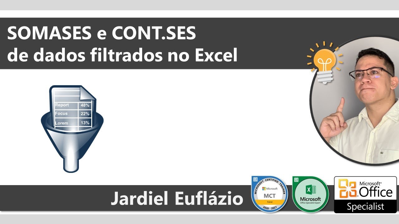 Como Somar e Contar com critérios dados exibidos no filtro do Excel (SOMASES e CONT.SES + SUBTOTAL)