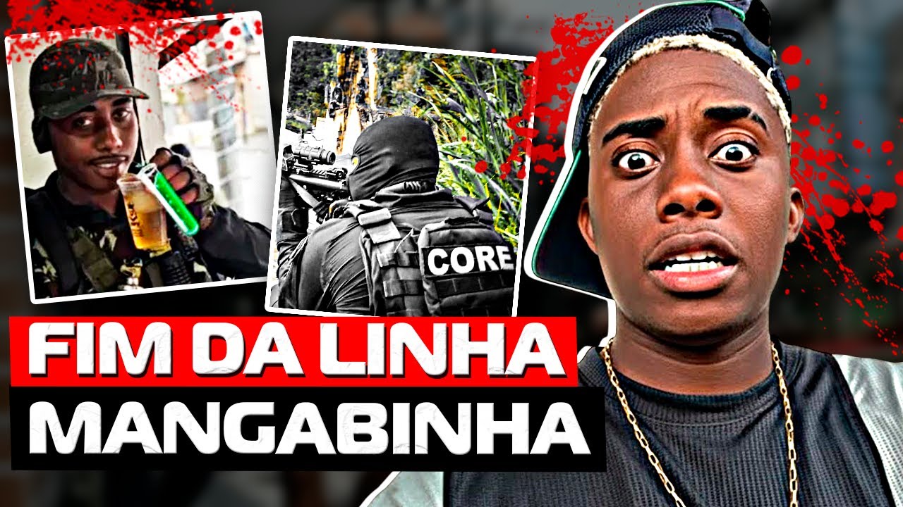 Mangabinha do CV - Matou um PM e Caiu em Opera&ccedil;&atilde;o da CORE