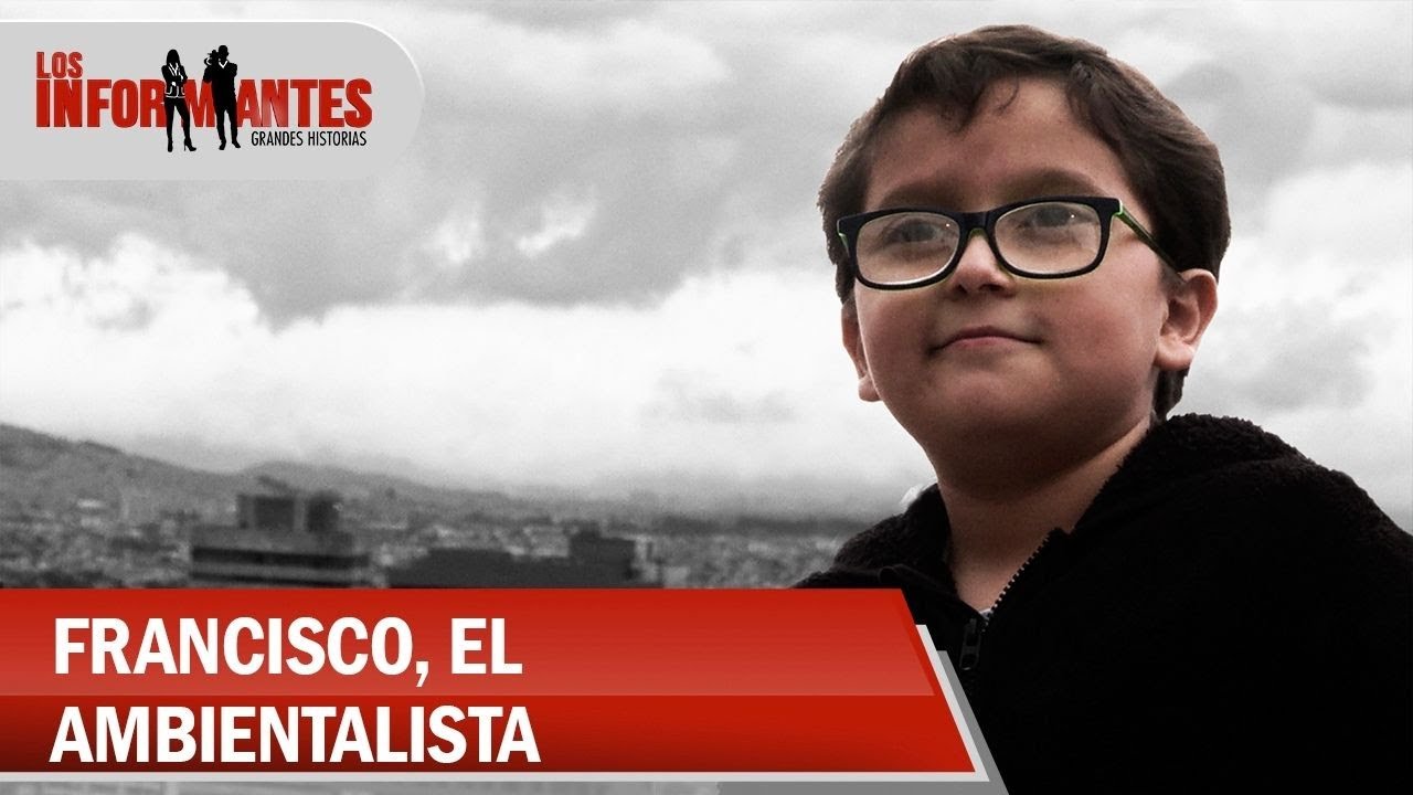 Francisco Vera, el niño ambientalista que sueña con salvar al planeta Tierra - Los Informantes