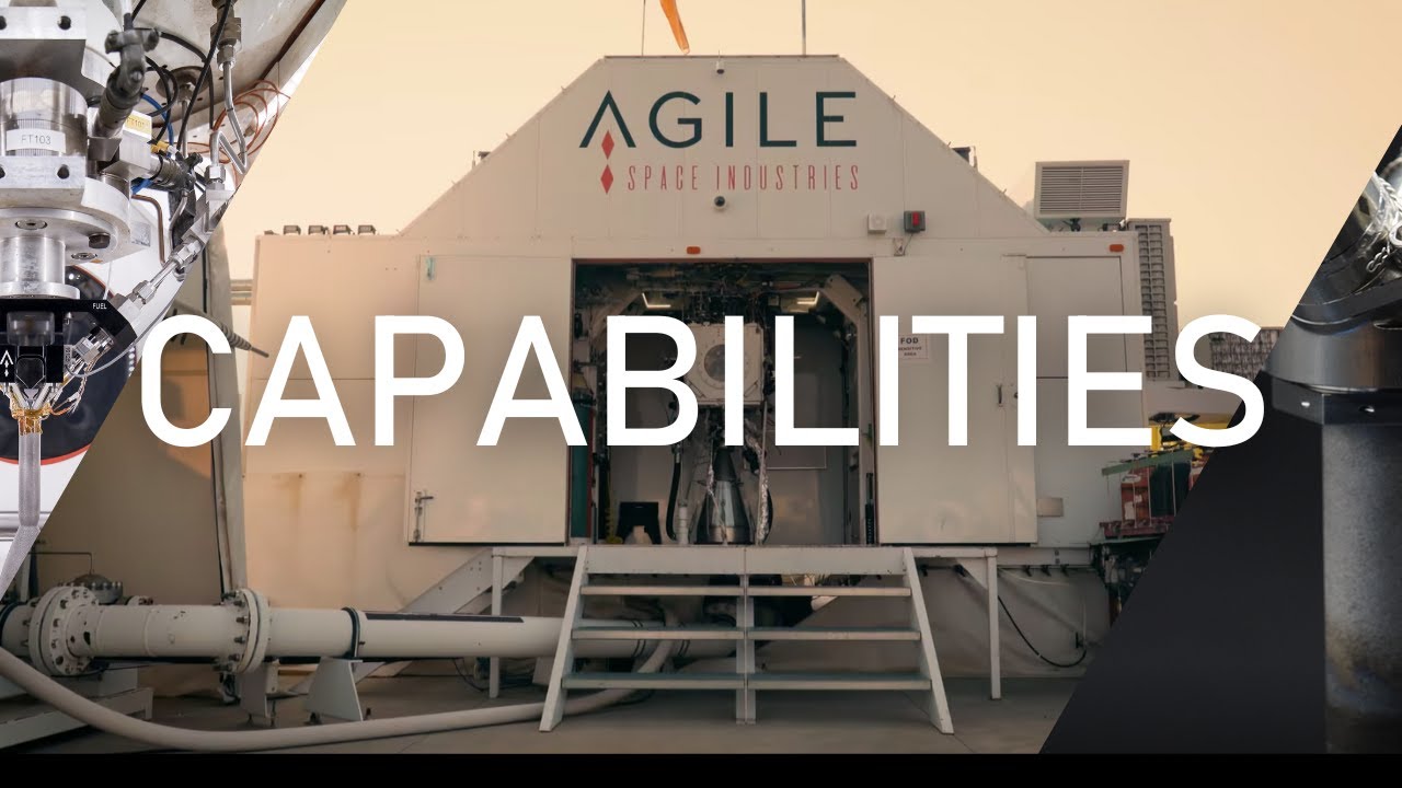 Agile Space Industries / CAPABILITIES