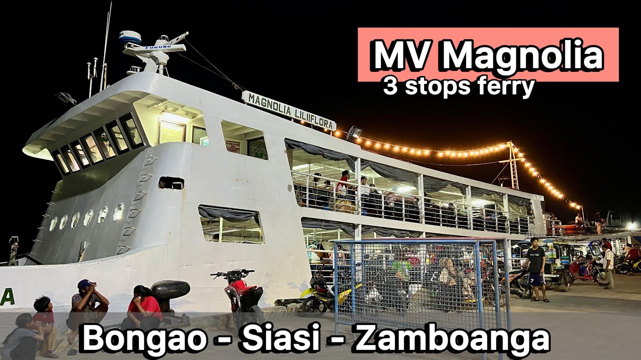 MV Magnolia - the fastest ferry in Tawi - Tawi traveling 3 stops via Bongao | Siasi | Zamboanga city