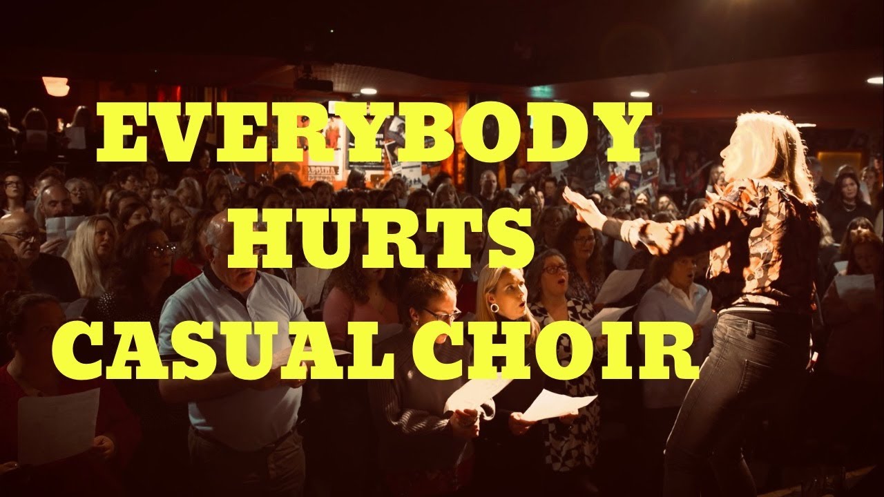 Everybody Hurts (R.E.M.) - Casual Choir