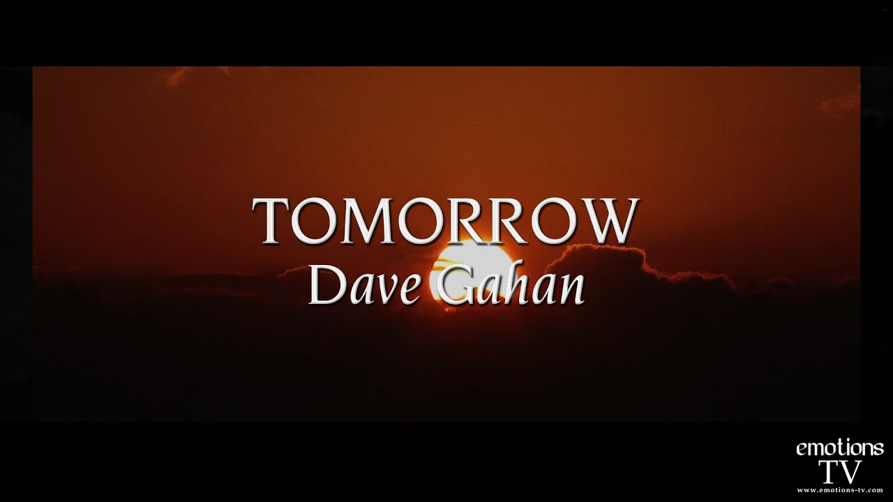 Tomorrow by Dave Gahan
