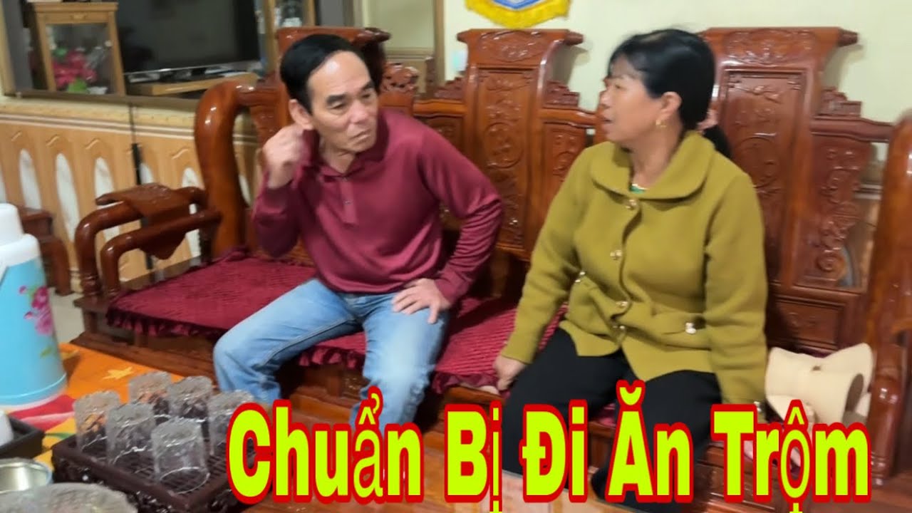 Mụ Liên Năm Mới Đã Rủ Ông Hiếu Đi Ăn Cắp Đồ Nhà Sơn 