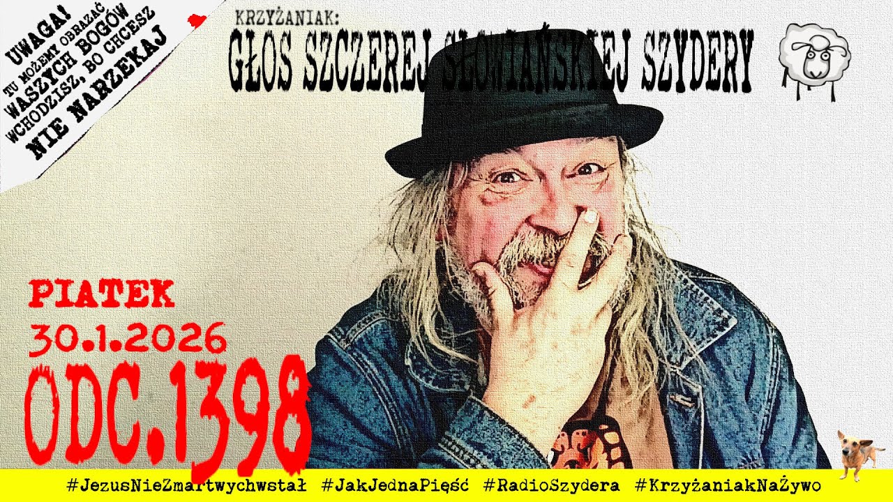 ALE JAJA! TO DZIAŁA!!!, czyli Krzyżaniak: Głos Szczerej Słowiańskiej Szydery (odc. 1398)