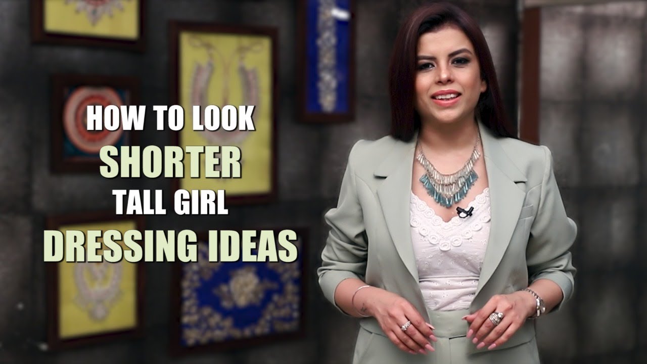 How To LOOK SHORTER | Tall Girl Dressing Ideas | Fashion Tips | Jasminum Fashion Designer | Ep 93
