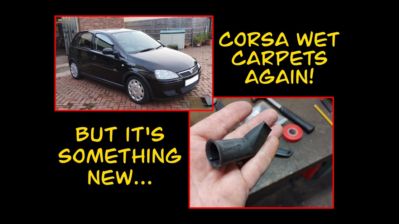 Corsa C wet carpets AGAIN! Lets fix it.