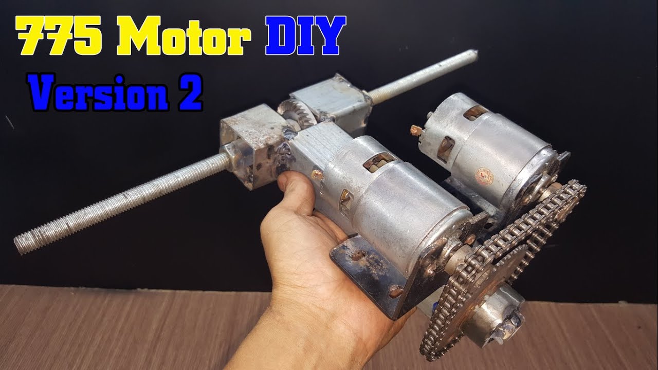 How To Make a Version 2 - 775 Motor
