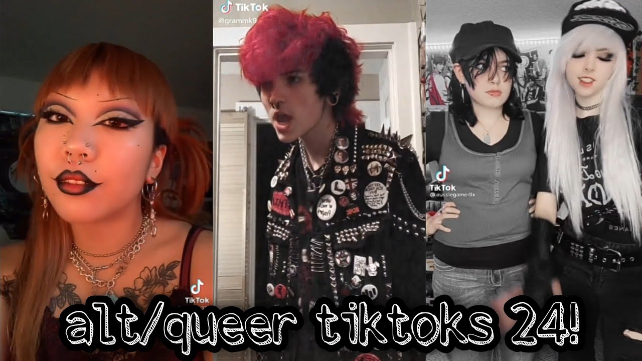 alt/queer tiktoks 24!