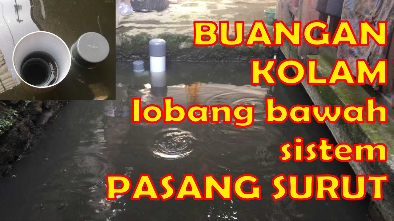 Buangan Kolam Ikan Sistem Pasang-Surut