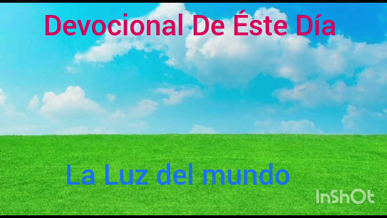 Devocional:La Luz del mundo 