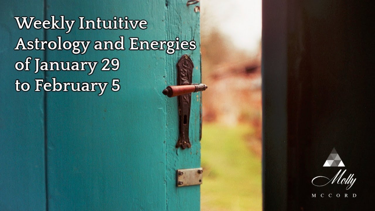 Weekly Intuitive Astrology and Energies of Jan 29 to Feb 5 ~ Podcast