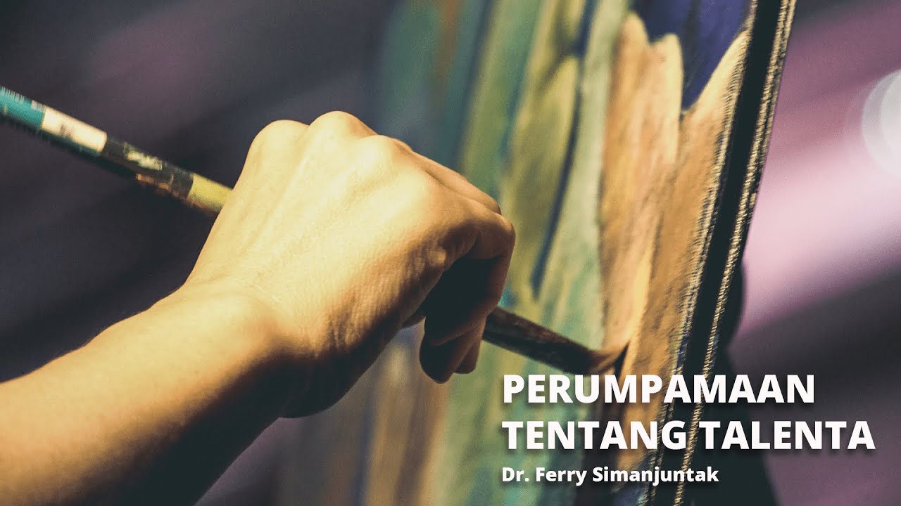 Perumpamaan Tentang Talenta, Khotbah Kristen | Dr. Ferry Simanjuntak