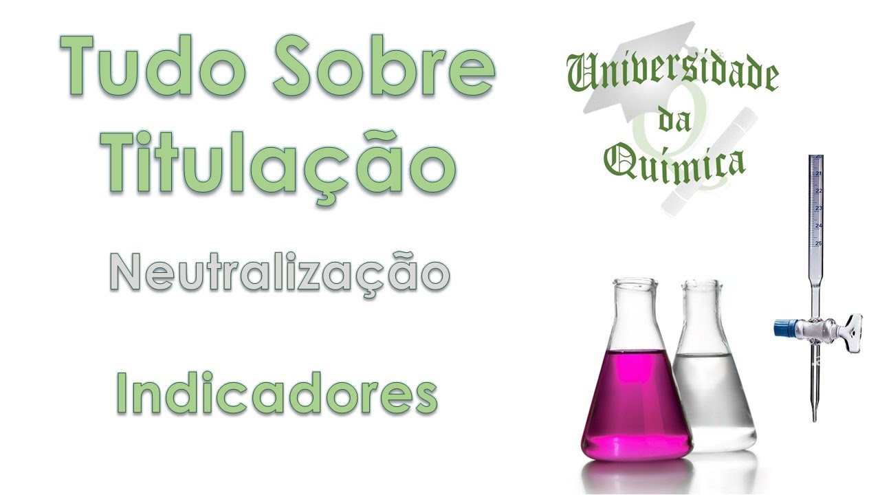 Tudo sobre Titulação #3 Indicadores