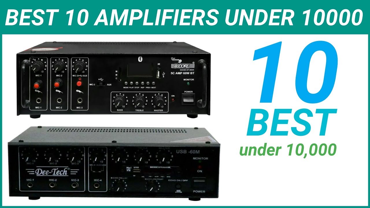 Top 10 Best Amplifiers Under 10000 In India