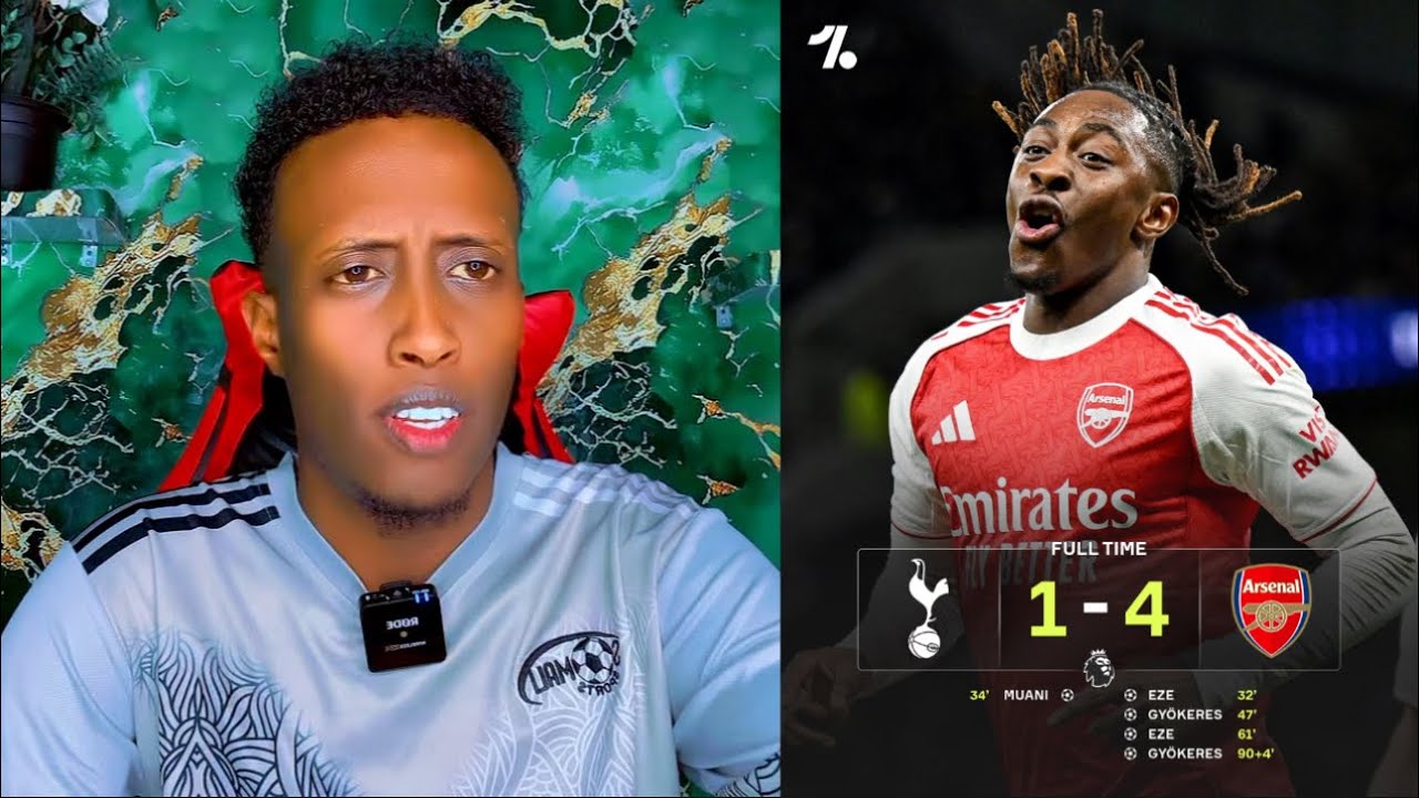 FT: Tottenham 1-4 Arsenal Eze Oo Macaamiishiisi Ku Baashaalay Gÿokeres Kama Harin 5-dhibcood Hoganka