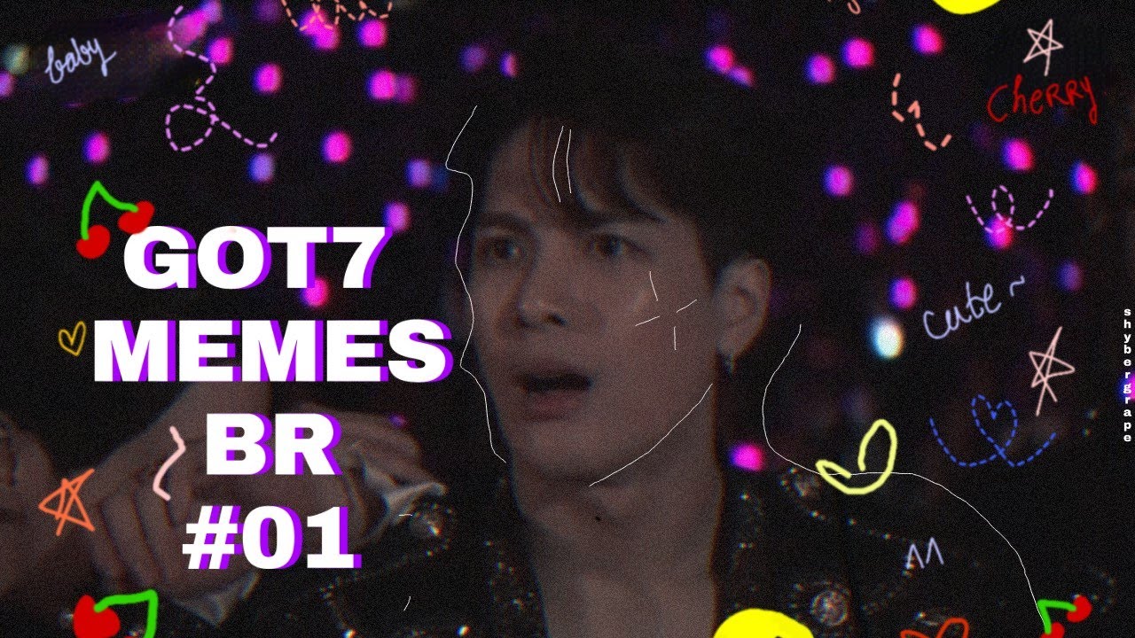 GOT7 MEMES BR #01