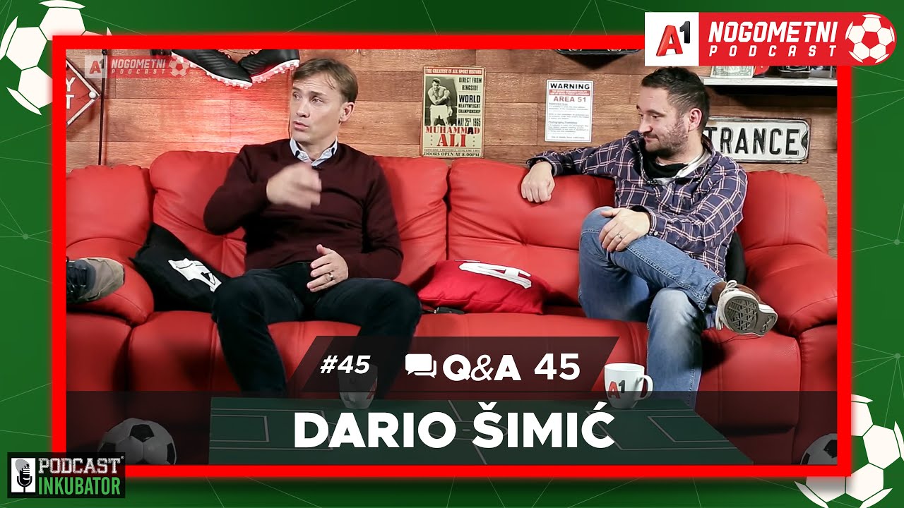 A1 Nogometni Podcast #45 Q&A 45 - Dario Šimić