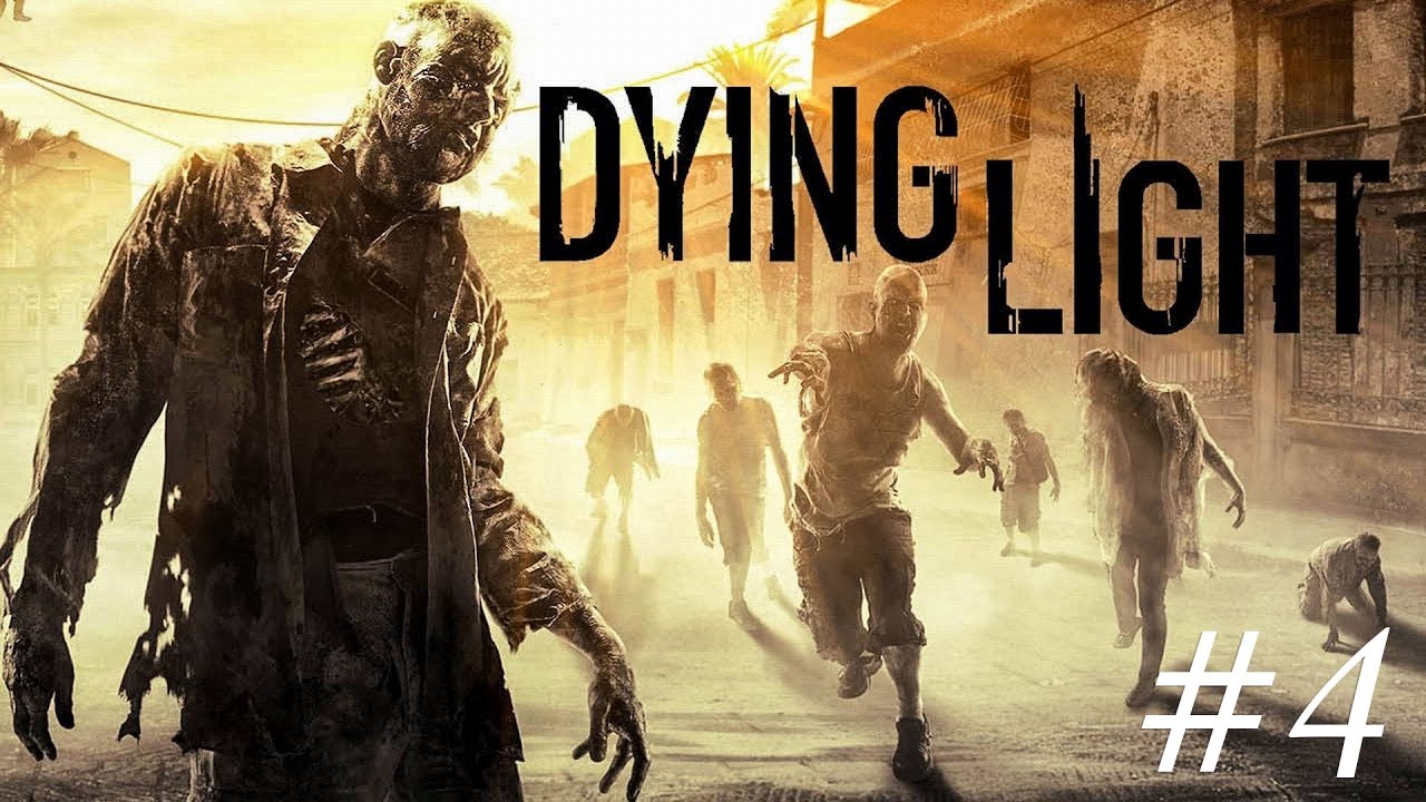 DYING LIGHT #4 Ban Đêm Ở Dying Light Không Dành Cho Người Yếu Tim