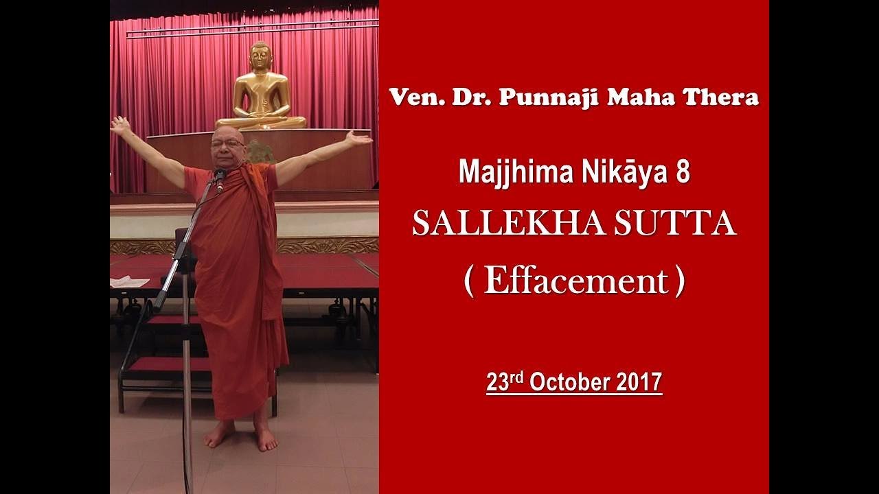 MN8 Sallekha Sutta by Bhante Punnaji on 23-Oct-2017