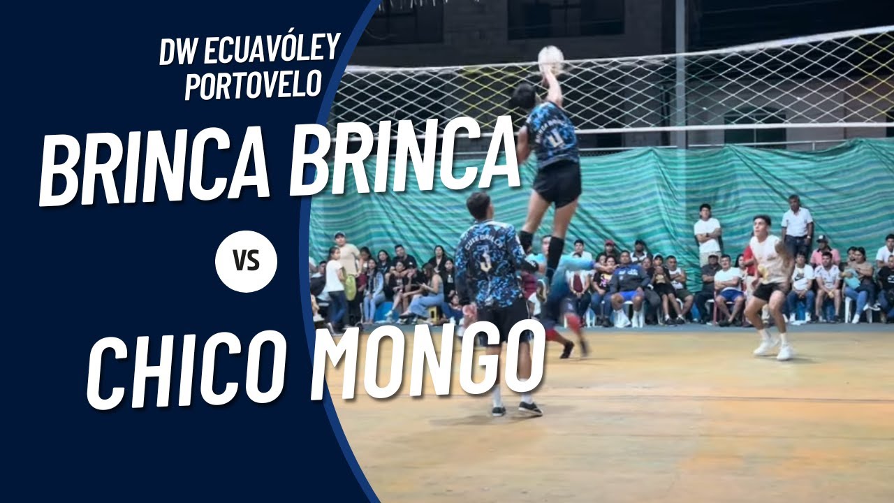 Brinca Brinca  🆚  Chico mongo / DW Ecuavoley  / Portovelo