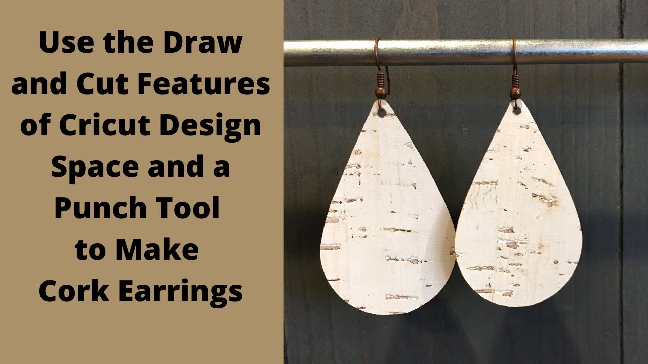 Use the Draw & Cut Features of Cricut to Make Cork Earrings with Perfect Holes for the Hardware