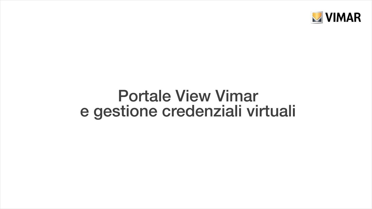 Portale View Vimar - Gestione Credenziali Virtuali