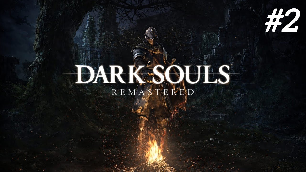 Dark Souls Remastered | Seguimos avanzando y muriendo a cada paso...🔥🗣