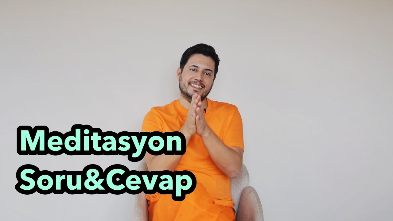 Meditasyon Soru&Cevap
