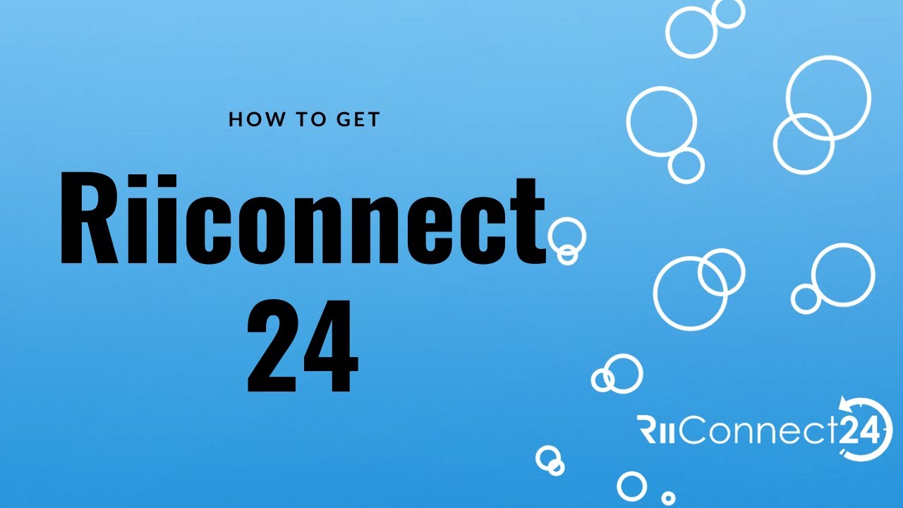 How to get Riieconnect24