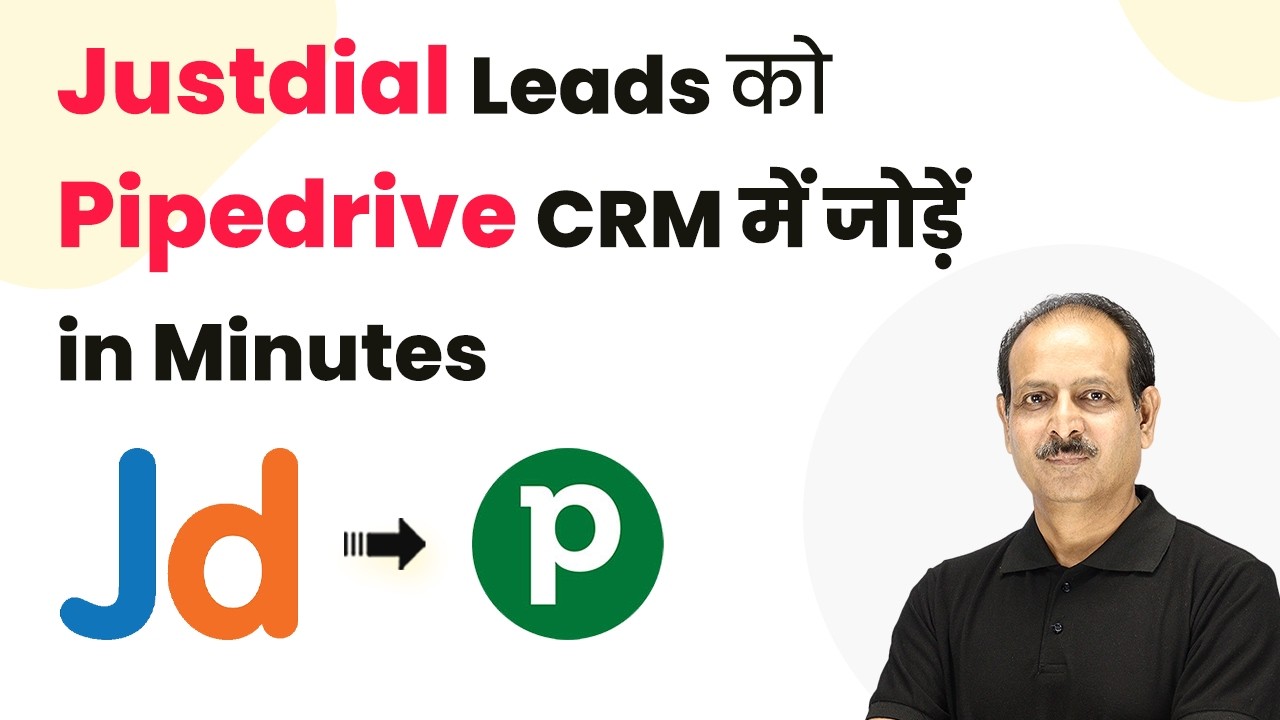 Automatically Add Justdial Leads to Pipedrive CRM in Minutes