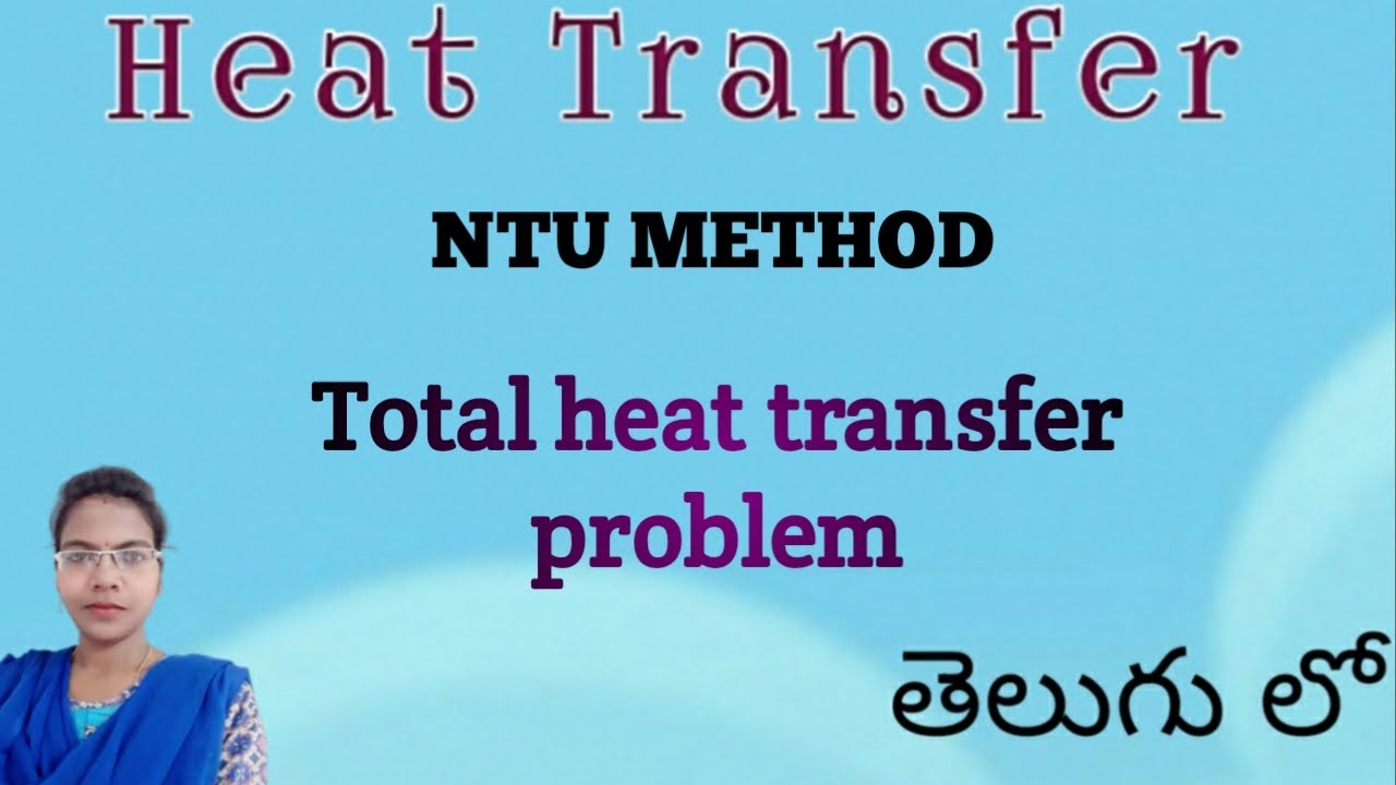 NTU METHOD : Total Heat Transfer co efficient Q in Heat Exchanger ll Heat exchanger problem ll Heat