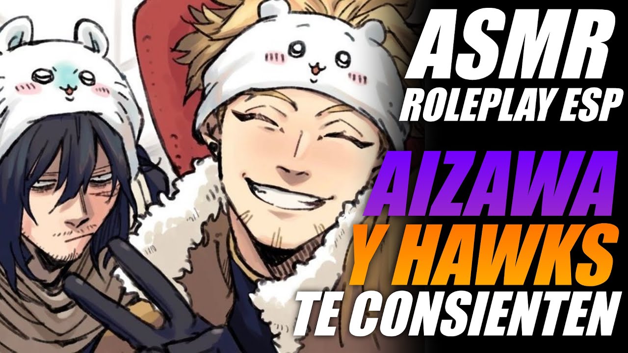 Serás MIMADA por nosotros 🤭 | Aizawa ASMR | Hawks ASMR | Roleplay Español