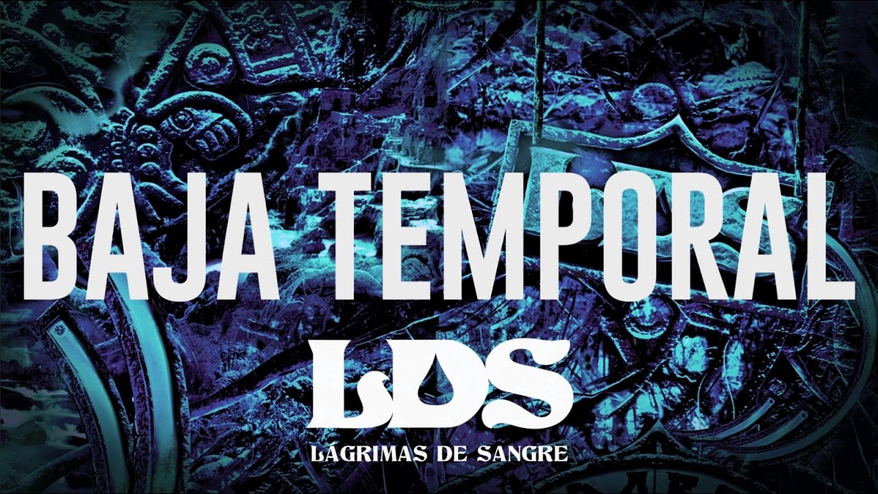 L&aacute;grimas de Sangre -Baja temporal (Viridarquia)
