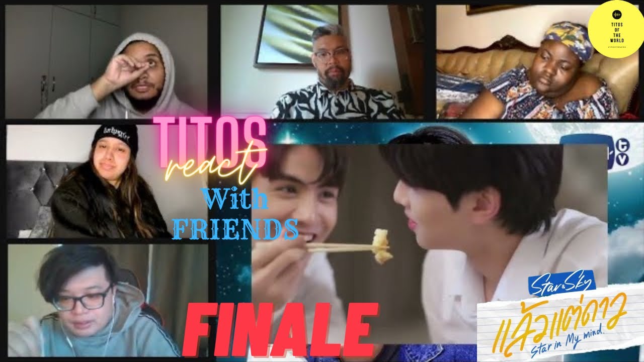 แล้วแต่ดาว | Star In My Mind | EP.8 | REACTION with friends